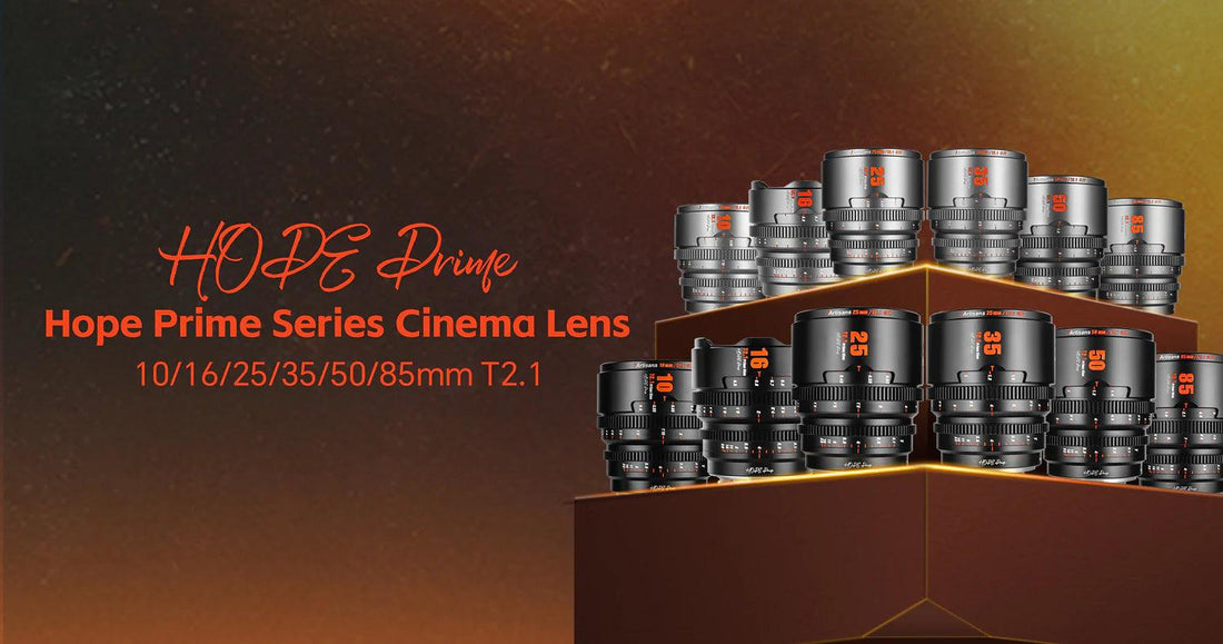 7Artisans Hope Prime Cinema Lenses(10/16/25/35/50/85mm T2.1) - Vitopal